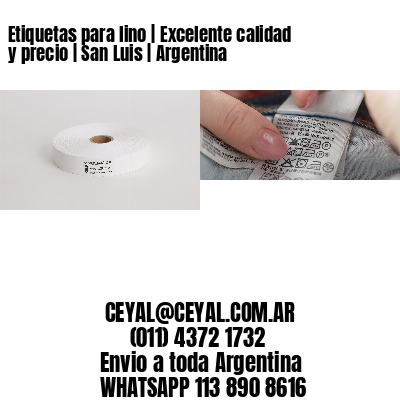 Etiquetas para lino | Excelente calidad y precio | San Luis | Argentina