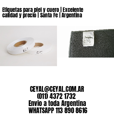 Etiquetas para piel y cuero | Excelente calidad y precio | Santa Fe | Argentina