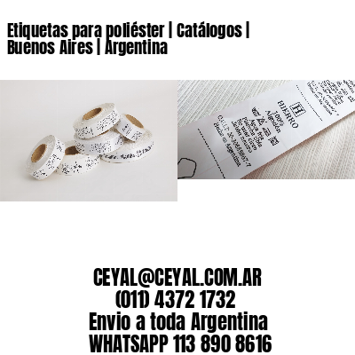 Etiquetas para poliéster | Catálogos | Buenos Aires | Argentina