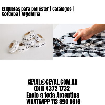 Etiquetas para poliéster | Catálogos | Cordoba | Argentina