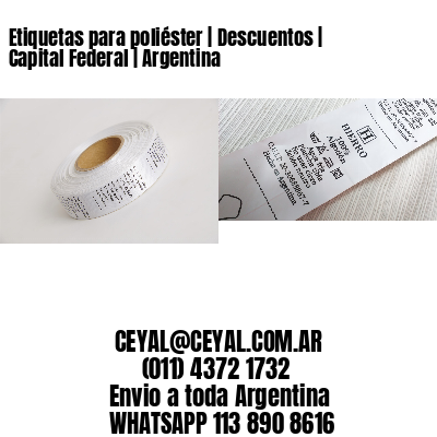 Etiquetas para poliéster | Descuentos | Capital Federal | Argentina