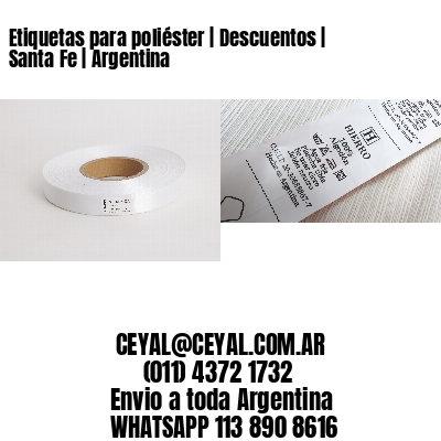 Etiquetas para poliéster | Descuentos | Santa Fe | Argentina