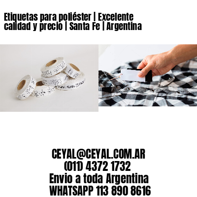 Etiquetas para poliéster | Excelente calidad y precio | Santa Fe | Argentina