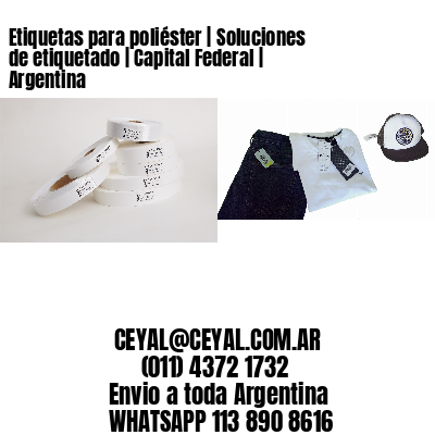 Etiquetas para poliéster | Soluciones de etiquetado | Capital Federal | Argentina