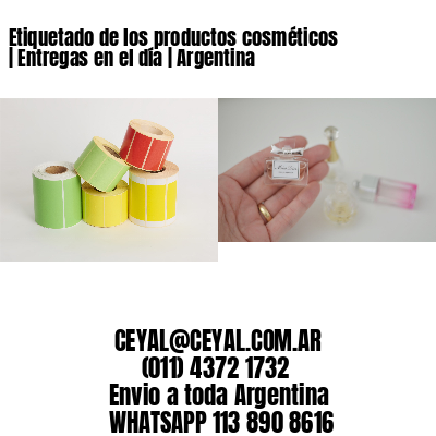 Etiquetado de los productos cosméticos | Entregas en el día | Argentina