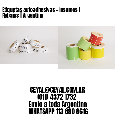 Etiquetas autoadhesivas – insumos | Rebajas | Argentina