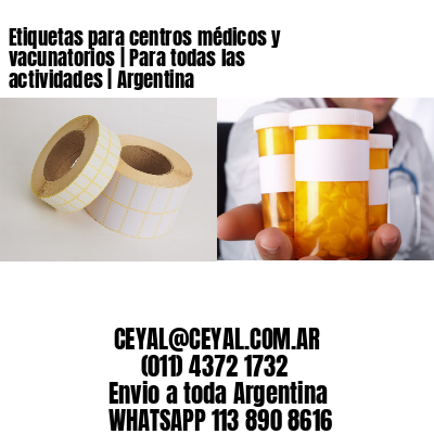 Etiquetas para centros médicos y vacunatorios | Para todas las actividades | Argentina