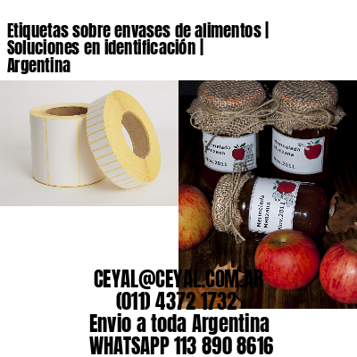 Etiquetas sobre envases de alimentos | Soluciones en identificación | Argentina