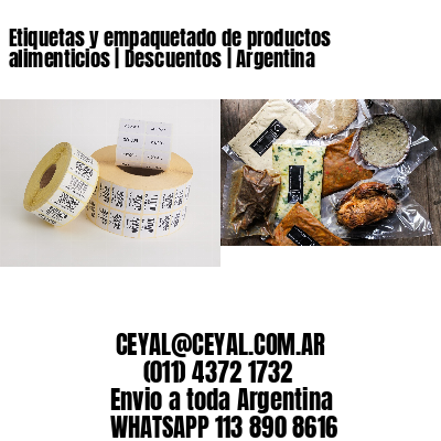 Etiquetas y empaquetado de productos alimenticios | Descuentos | Argentina