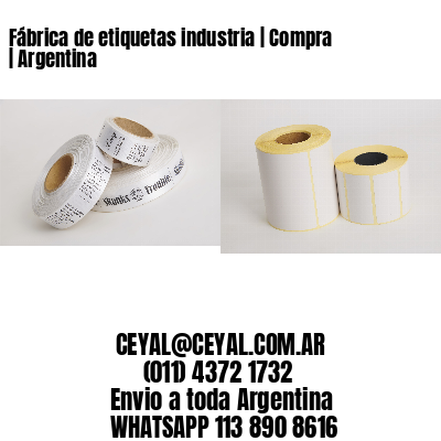Fábrica de etiquetas industria | Compra | Argentina