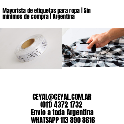 Mayorista de etiquetas para ropa | Sin mínimos de compra | Argentina