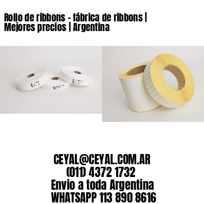 Rollo de ribbons - fábrica de ribbons | Mejores precios | Argentina