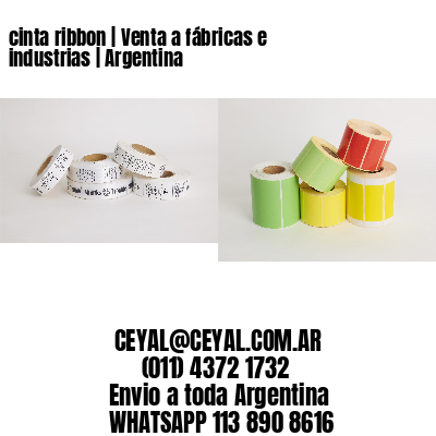 cinta ribbon | Venta a fábricas e industrias | Argentina