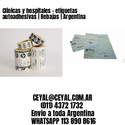 Clínicas y hospitales – etiquetas autoadhesivas | Rebajas | Argentina