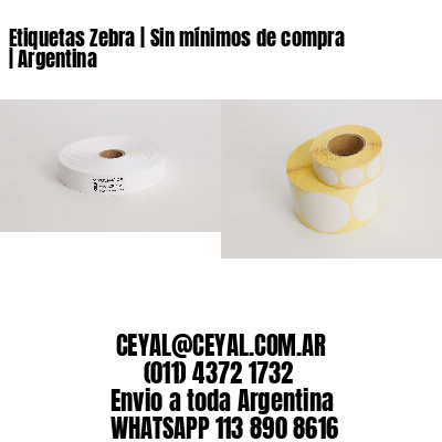 Etiquetas Zebra | Sin mínimos de compra | Argentina