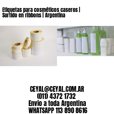 Etiquetas para cosméticos caseros | Surtido en ribbons | Argentina