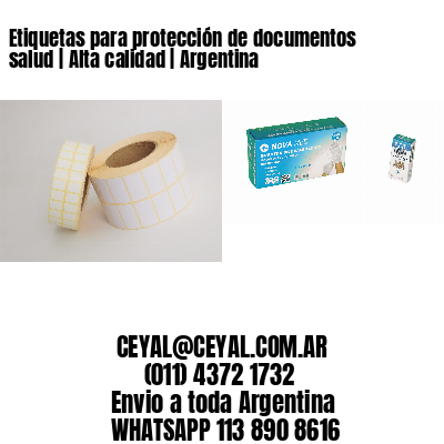 Etiquetas para protección de documentos salud | Alta calidad | Argentina