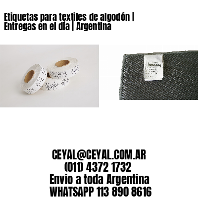 Etiquetas para textiles de algodón | Entregas en el día | Argentina