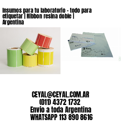 Insumos para tu laboratorio – todo para etiquetar | Ribbon resina doble | Argentina