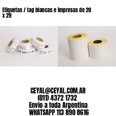 Etiquetas / tag blancas e impresas de 20 x 29