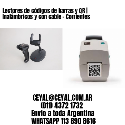 Lectores de códigos de barras y QR | Inalámbricos y con cable – Corrientes