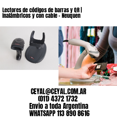 Lectores de códigos de barras y QR | Inalámbricos y con cable – Neuquen