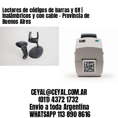 Lectores de códigos de barras y QR | Inalámbricos y con cable – Provincia de Buenos Aires