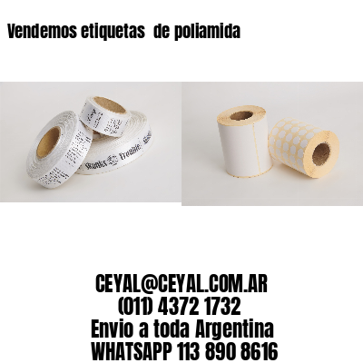 Vendemos etiquetas  de poliamida