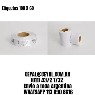 Etiquetas 100 X 60