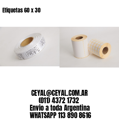 Etiquetas 60 x 30