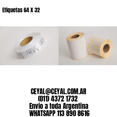 Etiquetas 64 X 32