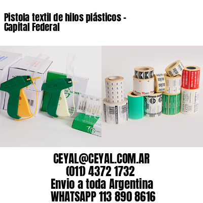 Pistola textil de hilos plásticos – Capital Federal