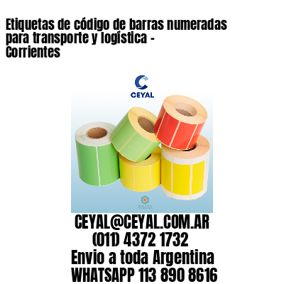 Etiquetas de código de barras numeradas para transporte y logística – Corrientes