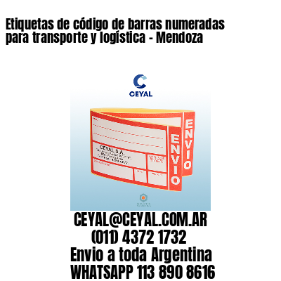 Etiquetas de código de barras numeradas para transporte y logística - Mendoza