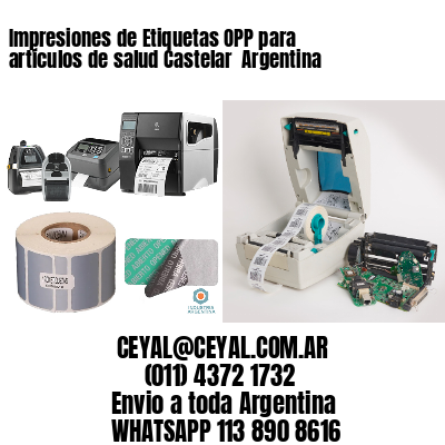 Impresiones de Etiquetas OPP para artículos de salud Castelar  Argentina