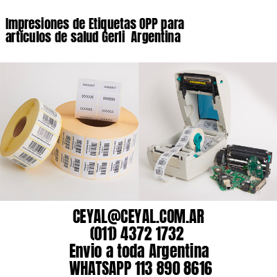 Impresiones de Etiquetas OPP para artículos de salud Gerli  Argentina