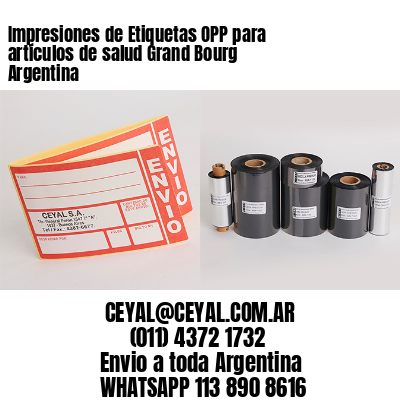 Impresiones de Etiquetas OPP para artículos de salud Grand Bourg  Argentina