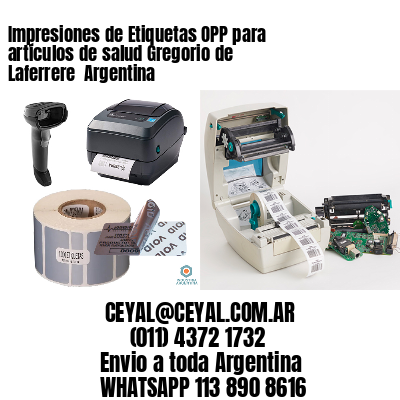 Impresiones de Etiquetas OPP para artículos de salud Gregorio de Laferrere  Argentina