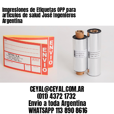 Impresiones de Etiquetas OPP para artículos de salud José Ingenieros  Argentina