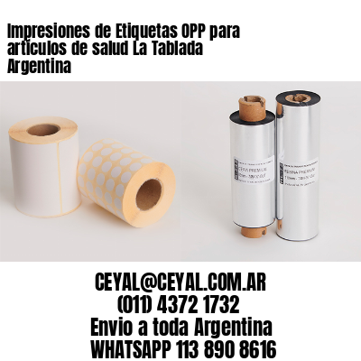 Impresiones de Etiquetas OPP para artículos de salud La Tablada  Argentina