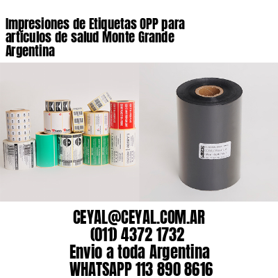 Impresiones de Etiquetas OPP para artículos de salud Monte Grande  Argentina