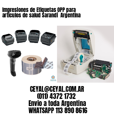 Impresiones de Etiquetas OPP para artículos de salud Sarandí  Argentina