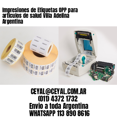 Impresiones de Etiquetas OPP para artículos de salud Villa Adelina  Argentina