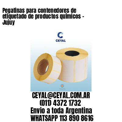 Pegatinas para contenedores de etiquetado de productos químicos - Jujuy