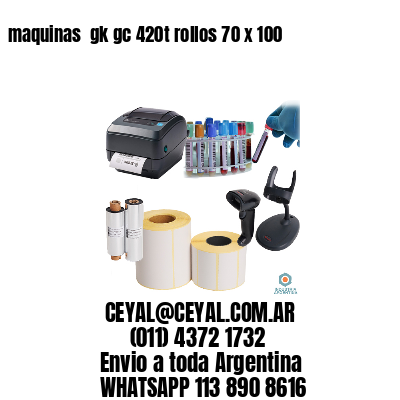 maquinas  gk gc 420t rollos 70 x 100