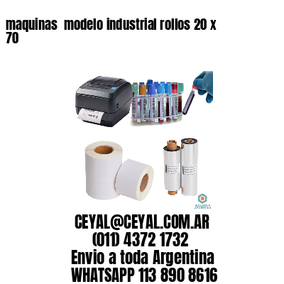 maquinas  modelo industrial rollos 20 x 70