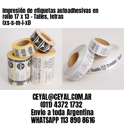 Impresión de etiquetas autoadhesivas en rollo 17 x 13 – Talles, letras (xs-s-m-l-xl)