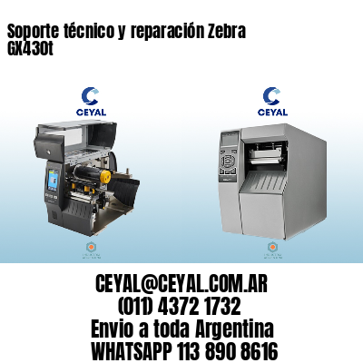 Soporte técnico y reparación Zebra GX430t