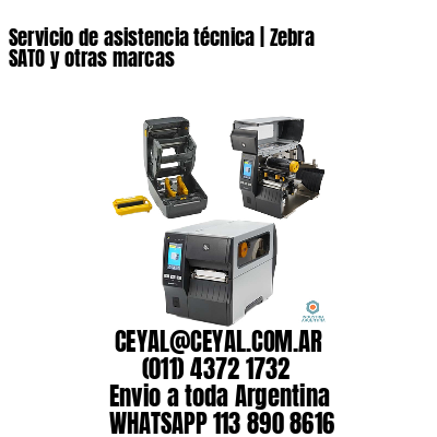 Servicio de asistencia técnica | Zebra SATO y otras marcas