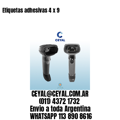 Etiquetas adhesivas 4 x 9